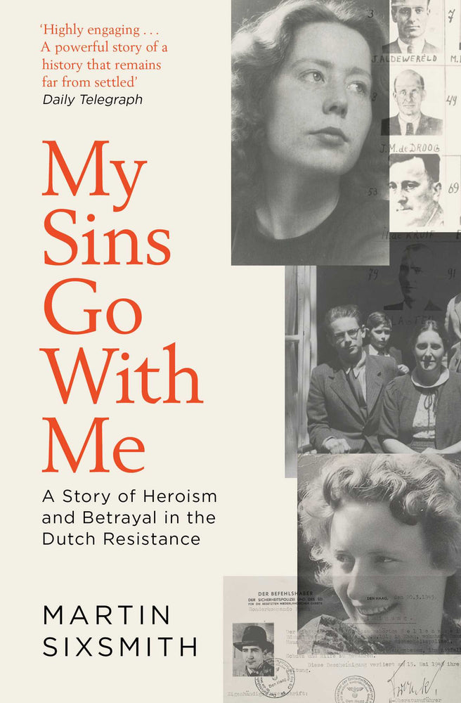 My Sins Go With Me A Story of Heroism and Betrayal in the Dutch Resistance image - Non-Fiction - Image - Pop Weasel