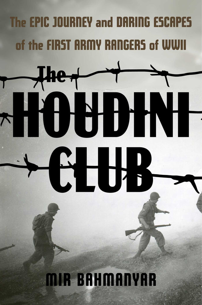 The Houdini Club The Epic Journey and Daring Escapes of the First Army Rangers of WWII image - Non-Fiction - Image - Pop Weasel