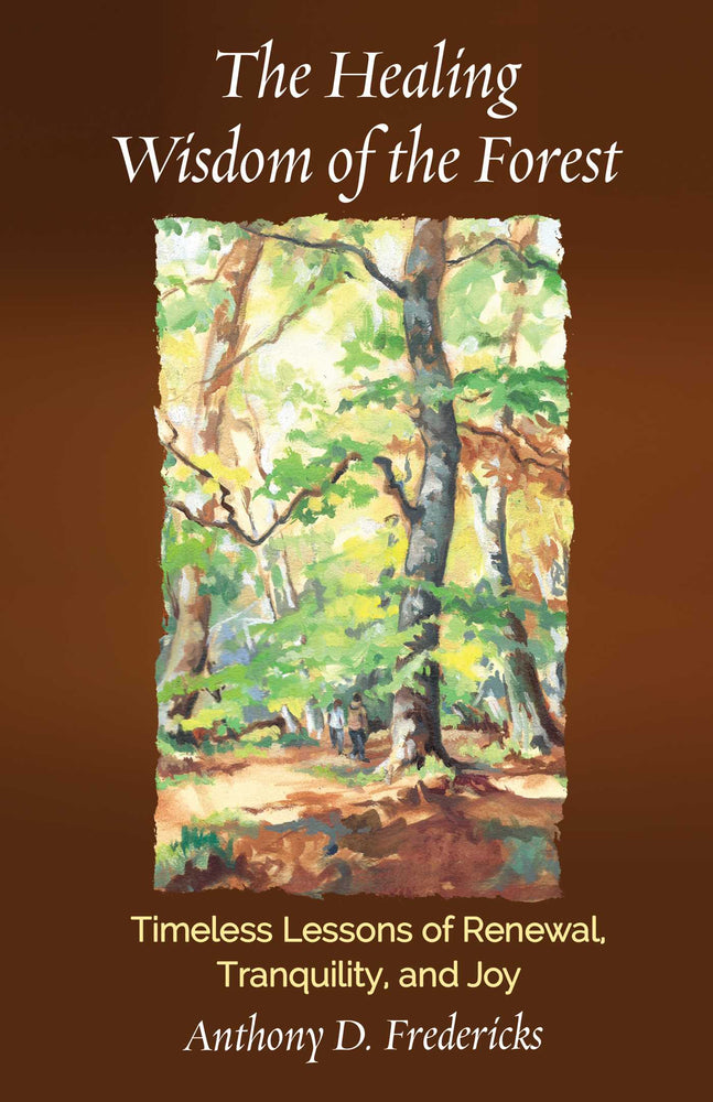 The Healing Wisdom of the Forest  Timeless Lessons of Renewal, Tranquility, and Joy  image - Non-Fiction - Image - Pop Weasel