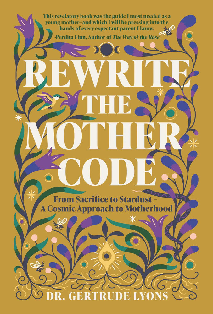 Rewrite the Mother Code From Sacrifice to Stardust - A Cosmic Approach to Motherhood image -  - Image - Pop Weasel