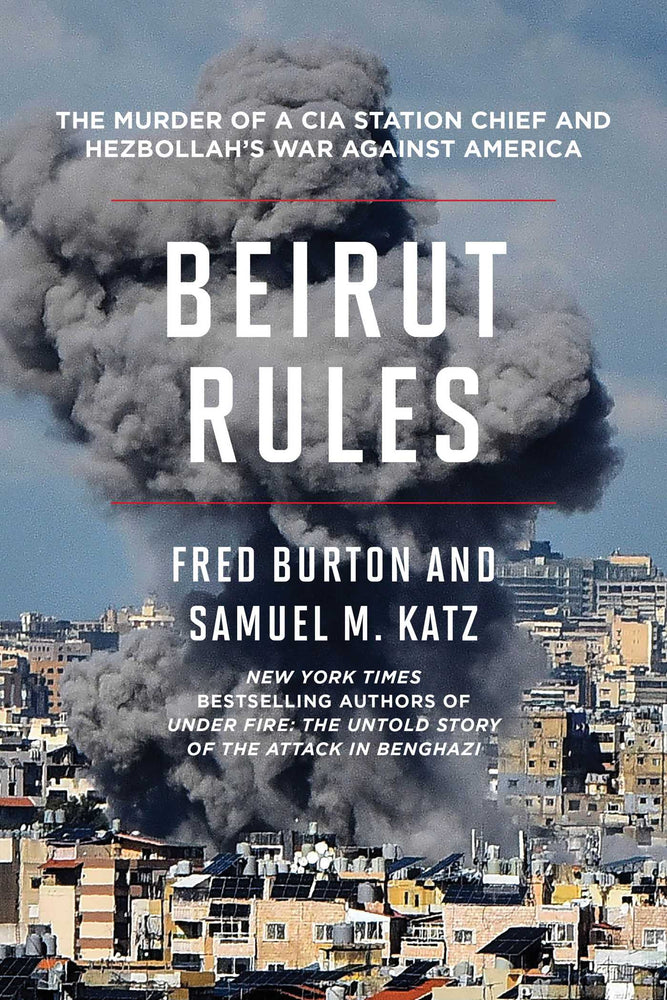 Beirut Rules The Murder of a CIA Station Chief and Hezbollah's War Against America image - Non-Fiction - Image - Pop Weasel