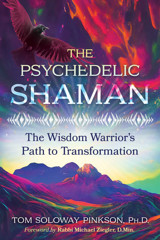 The Psychedelic Shaman The Wisdom Warrior's Path to Transformation image - Non-Fiction - Image - Pop Weasel