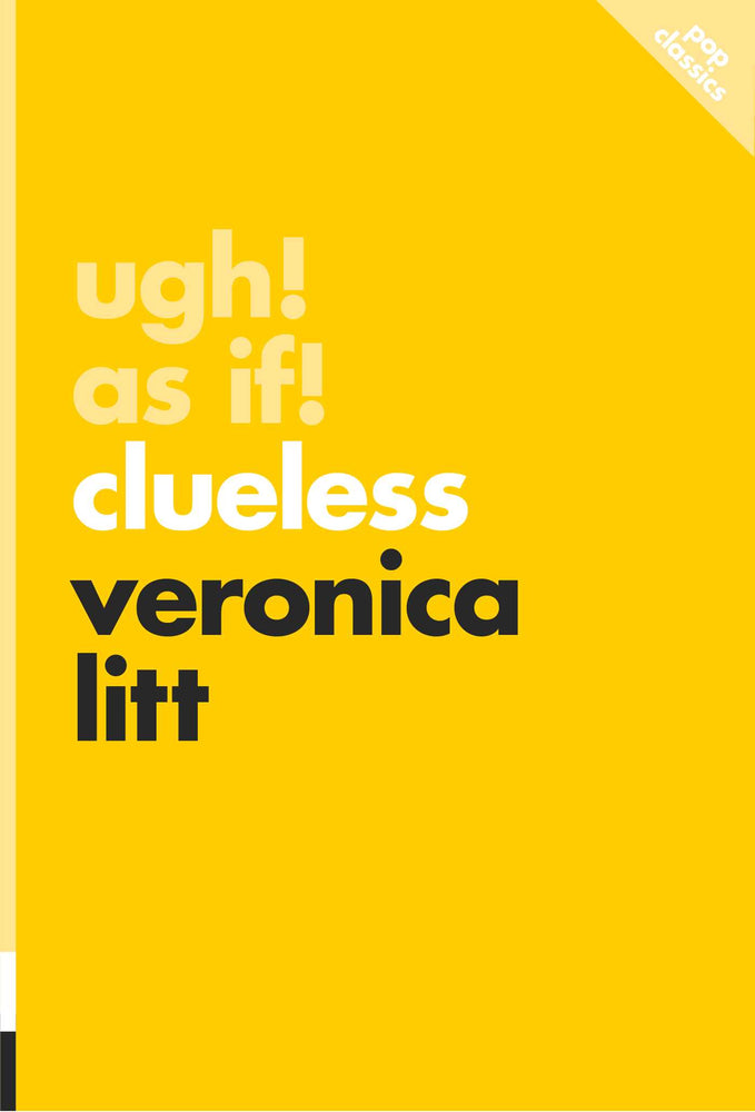 Ugh! As If! Clueless image - Non-Fiction - Image - Pop Weasel