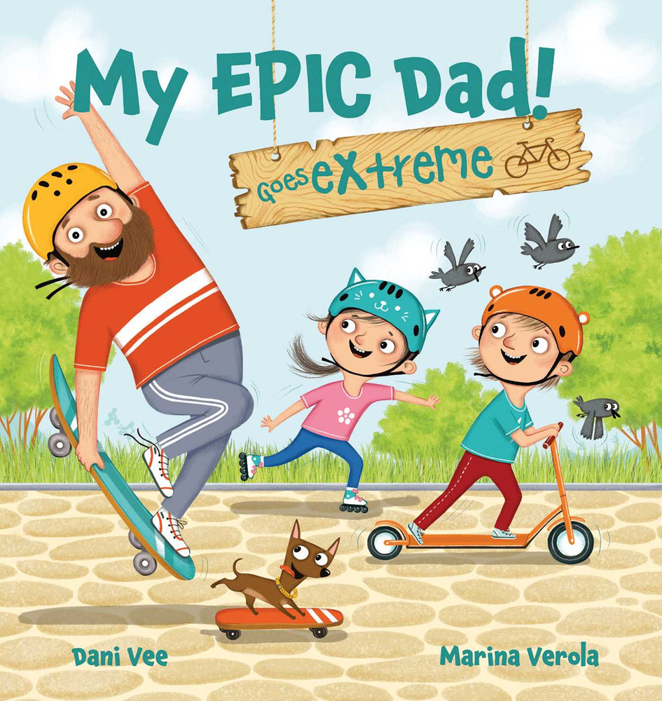 My EPIC Dad! Goes Extreme! image - Non-Fiction - Image - Pop Weasel