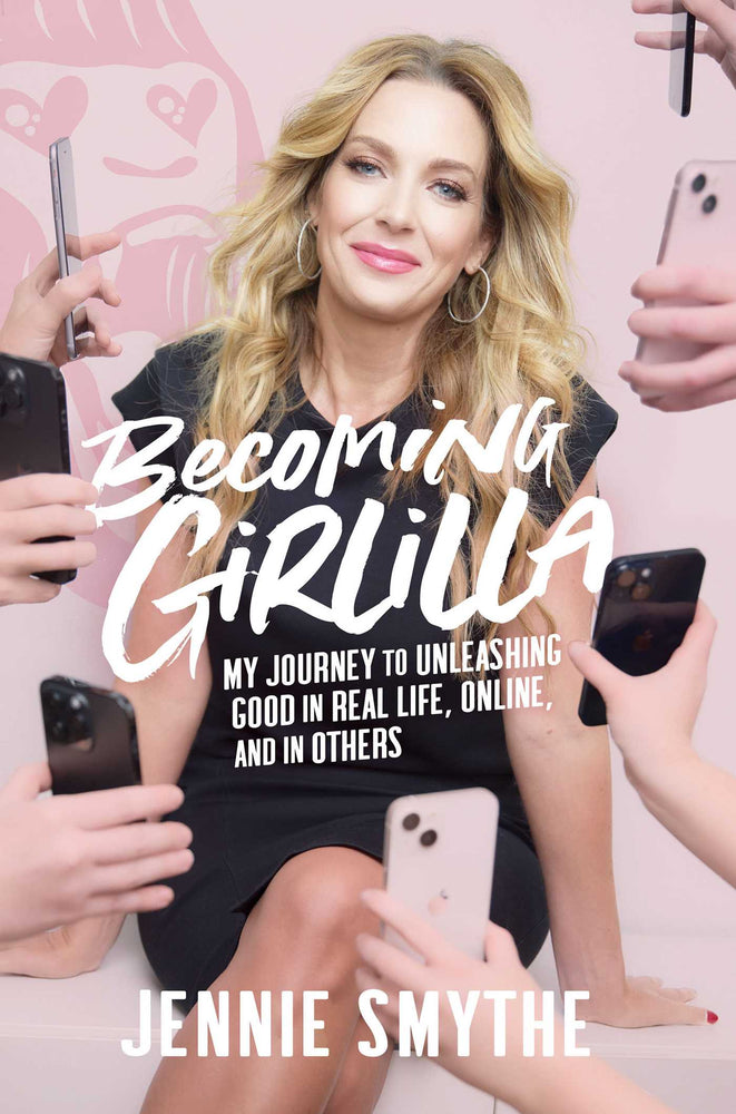 Becoming Girlilla My Journey to Unleashing Good—in Real Life, Online, and in Others image -  - Image - Pop Weasel