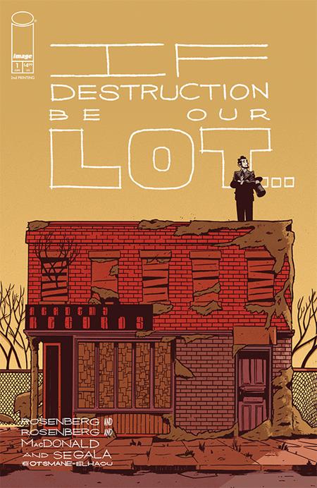 If Destruction Be Our Lot #1 2nd Ptg - Image