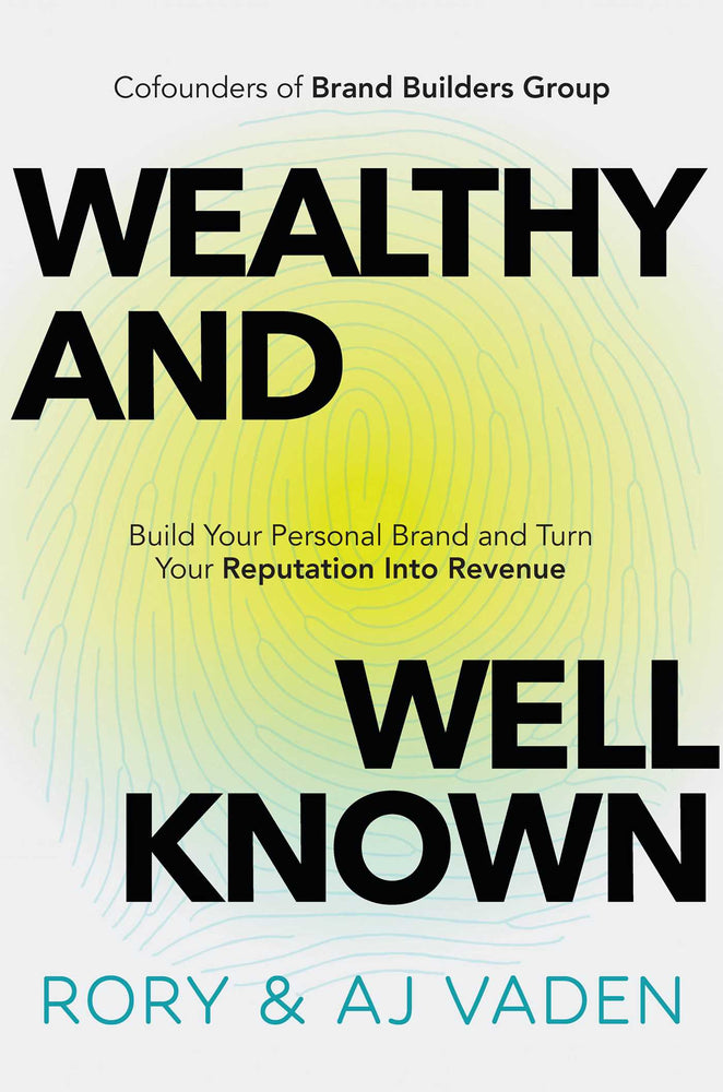 Wealthy and Well-Known Build Your Personal Brand and Turn Your Reputation into Revenue image -  - Image - Pop Weasel