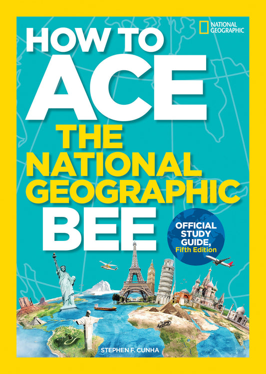 How to Ace the National Geographic Bee, Official Study Guide, Fifth Edition image