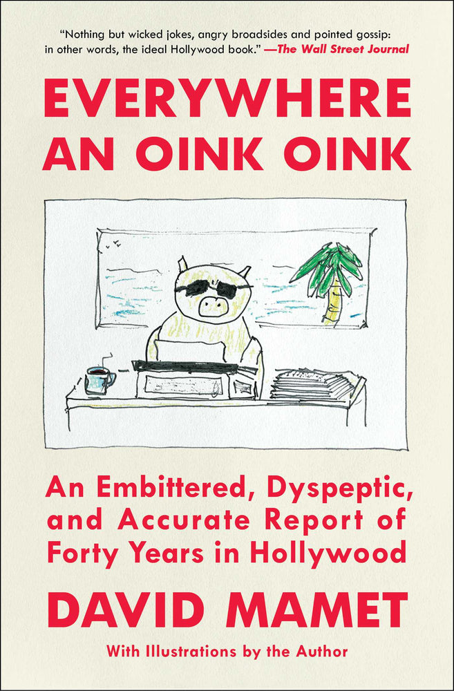 Everywhere an Oink Oink An Embittered, Dyspeptic, and Accurate Report of Forty Years in Hollywood image - Non-Fiction - Image - Pop Weasel