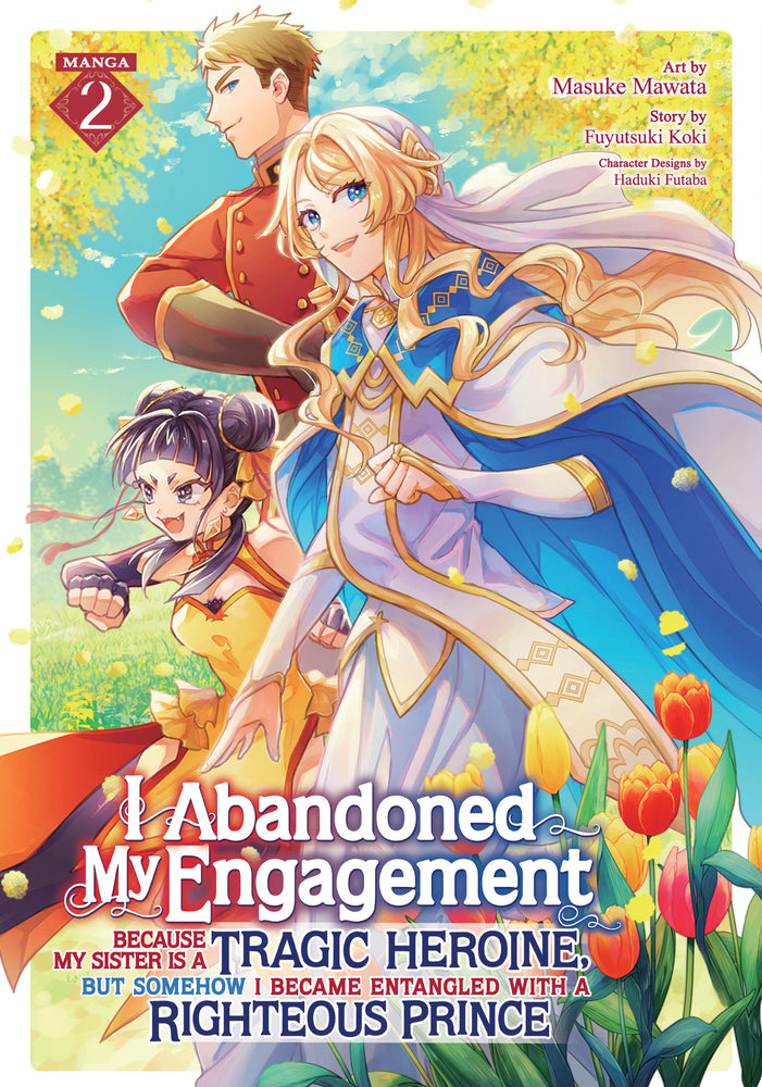 I Abandoned My Engagement Because My Sister is a Tragic Heroine, but Somehow I Became Entangled with a Righteous Prince (Manga) Vol. 2 image - Manga - Image - Pop Weasel