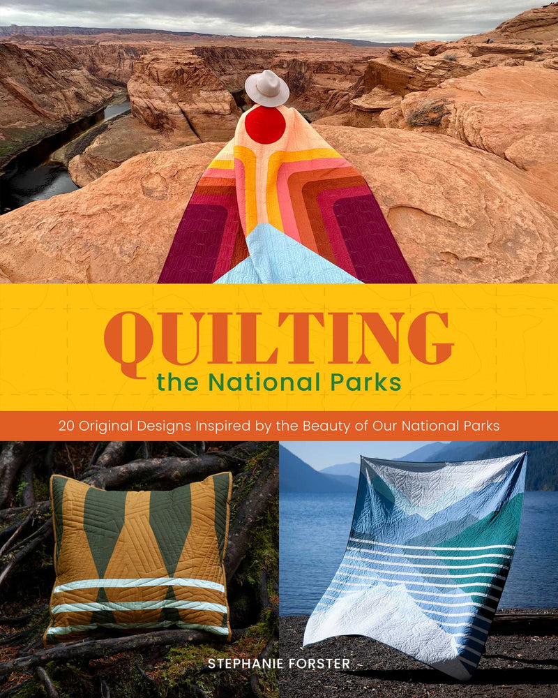 Quilting the National Parks 20 Original Designs Inspired by the Beauty of Our National Parks image -  - Image - Pop Weasel