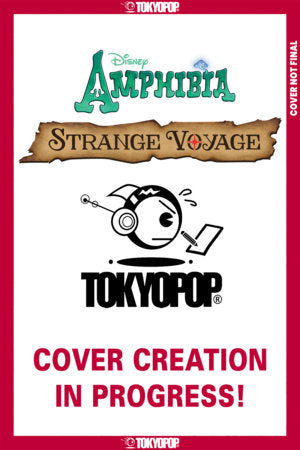 Amphibia: Strange Voyage - Issue - Manga - Image - Pop Weasel