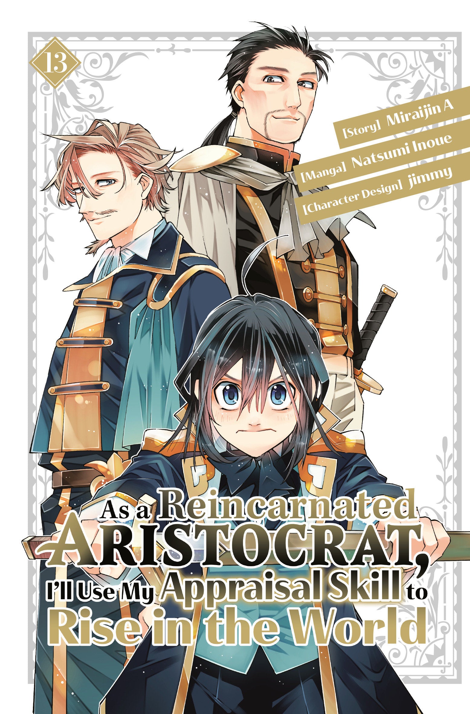 As a Reincarnated Aristocrat, I'll Use My Appraisal Skill to Rise in the World 13 (manga) image