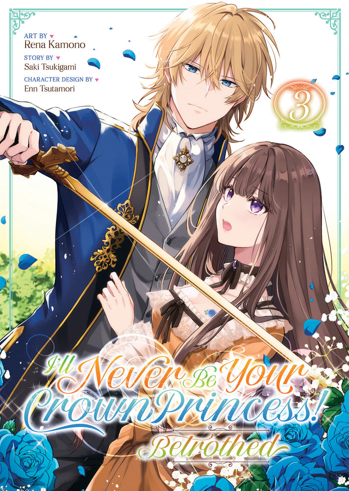 I'll Never Be Your Crown Princess! - Betrothed (Manga) Vol. 3 - Image - Manga - Image - Pop Weasel