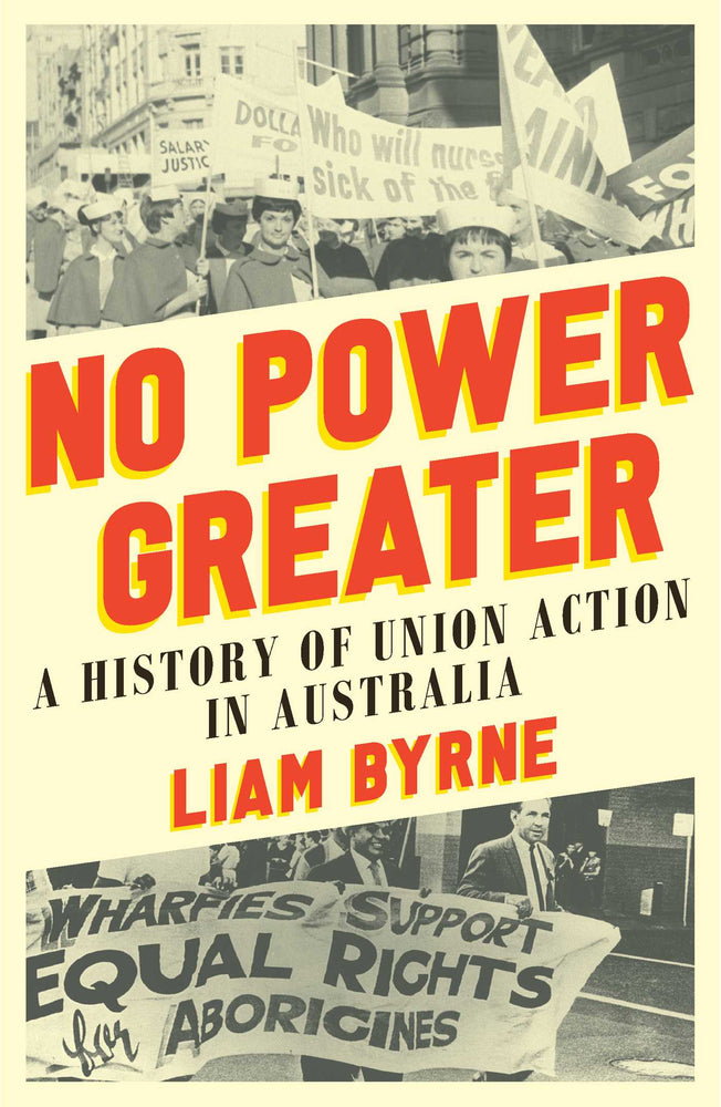 No Power Greater A History of Union Action in Australia image - Non-Fiction - Image - Pop Weasel