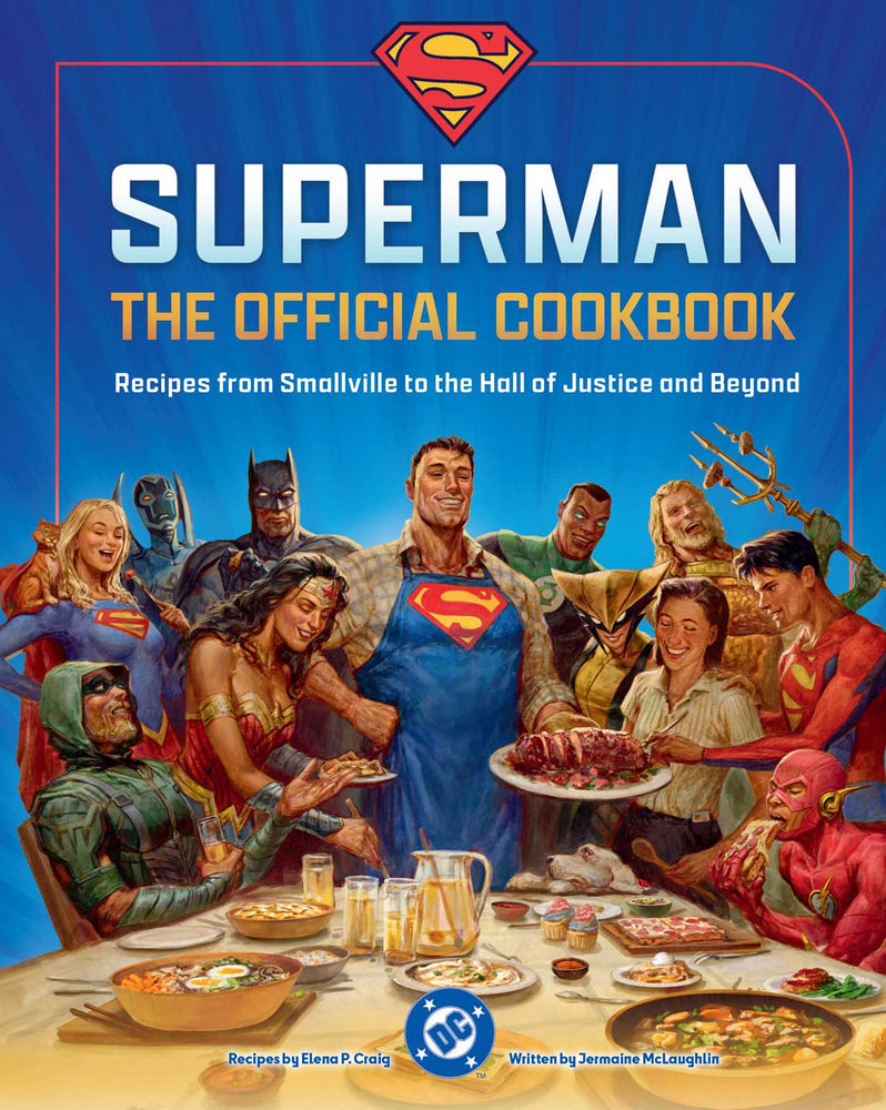 DC: Superman: The Official Cookbook Recipes from Smallville to the Hall of Justice and Beyond image -  - Image - Pop Weasel