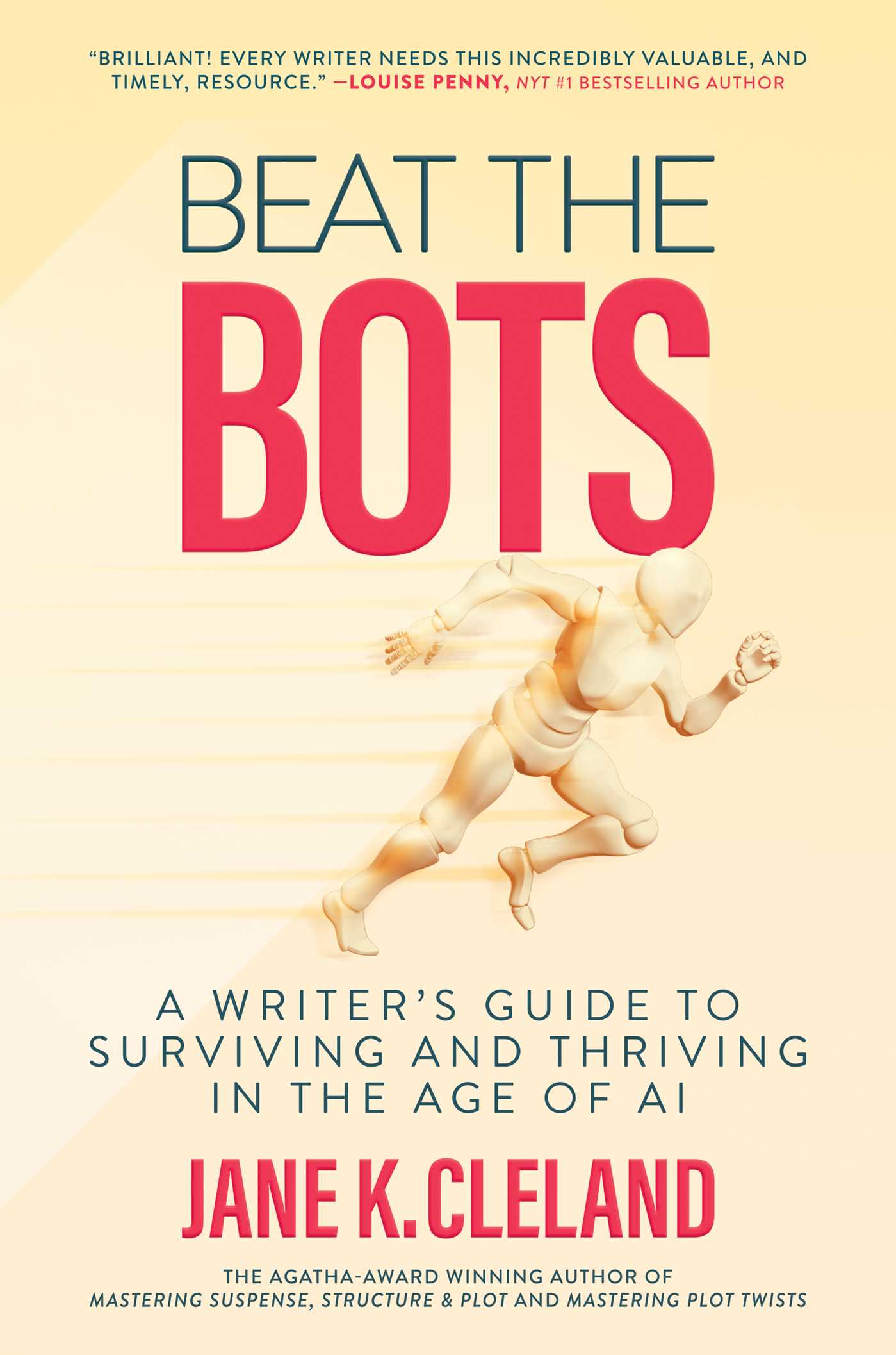 Beat the Bots A Writer's Guide to Surviving and Thriving in the Age of AI image