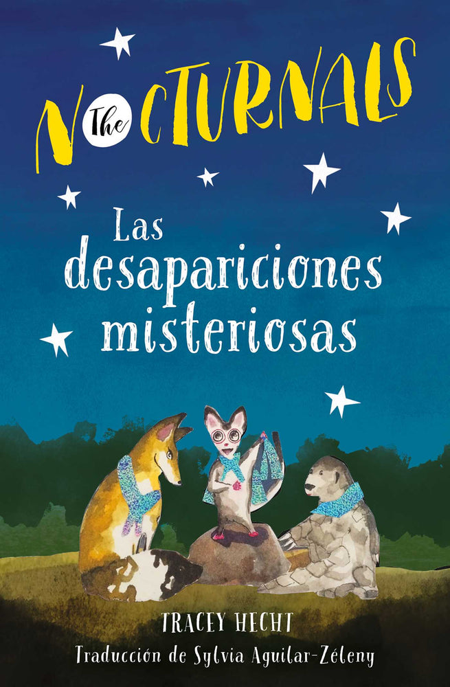 Las desapariciones misteriosas: The Nocturnals (Spanish Edition) - Books - Image - Pop Weasel