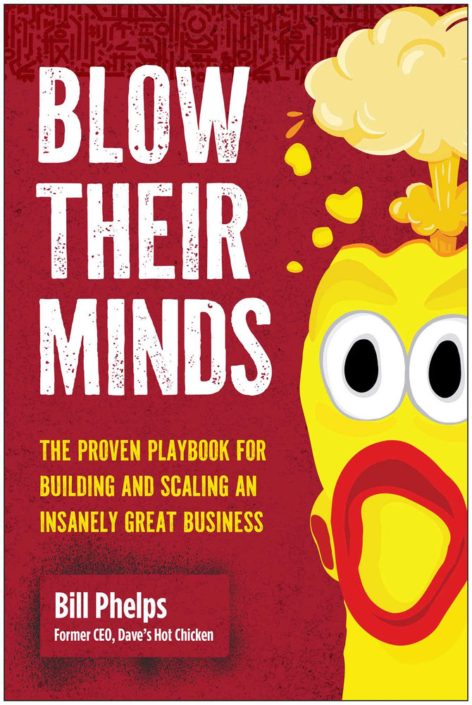 Blow Their Minds: The Proven Playbook for Building and Scaling an Insanely Great Business - Books - Image - Pop Weasel