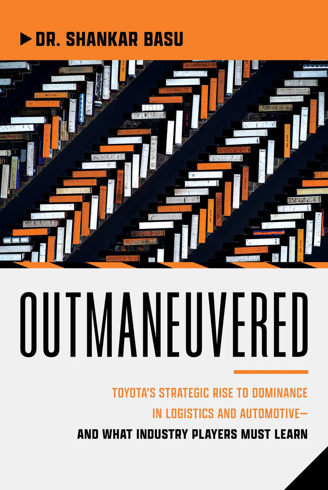Outmaneuvered: Toyota's Strategic Rise to Dominance in Logistics and Automotive-and What Industry Players Must Learn - Books - Image - Pop Weasel
