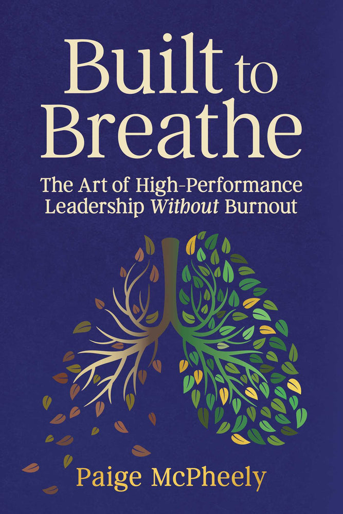 Built to Breathe: The Art of High-Performance Leadership Without Burnout - Books - Image - Pop Weasel