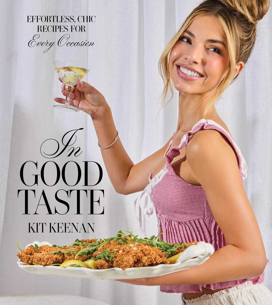 In Good Taste: Effortless, Chic Recipes For Every Occasion (A Cookbook) - Books - Image - Pop Weasel