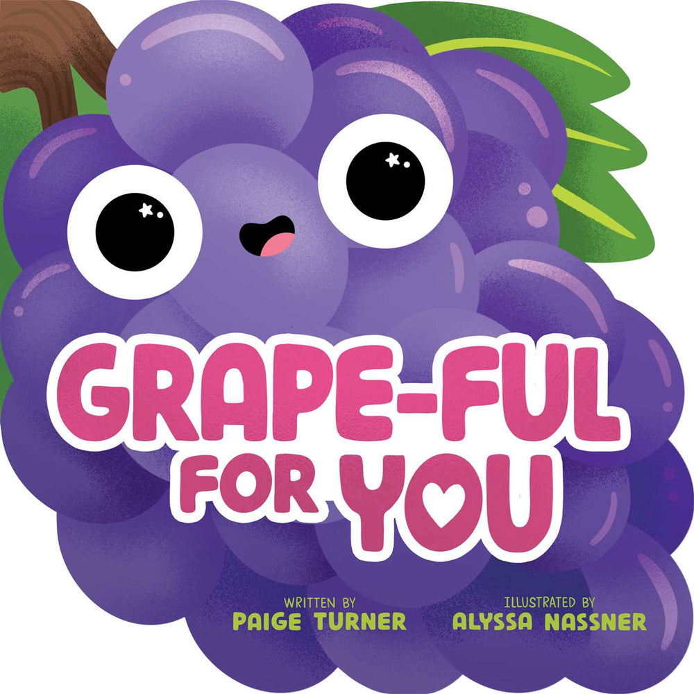 Grape-ful For You (A Shaped Novelty Board Book for Toddlers) - Books - Image - Pop Weasel