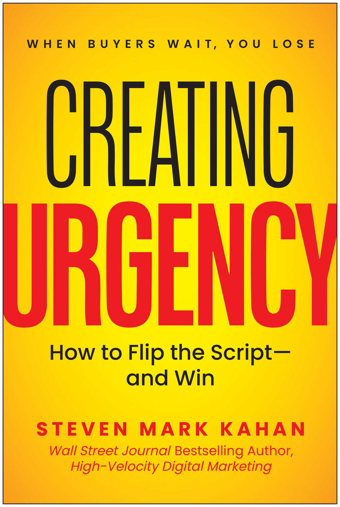 Creating Urgency: How to Flip the Script-and Win - Books - Image - Pop Weasel