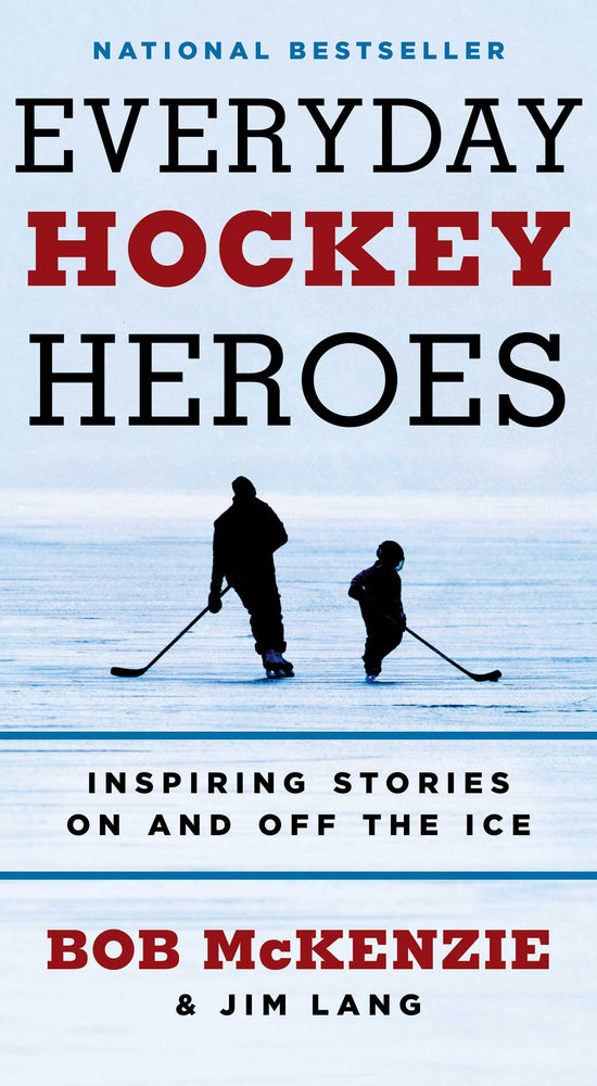 Everyday Hockey Heroes: Inspiring Stories On and Off the Ice - Books - Image - Pop Weasel