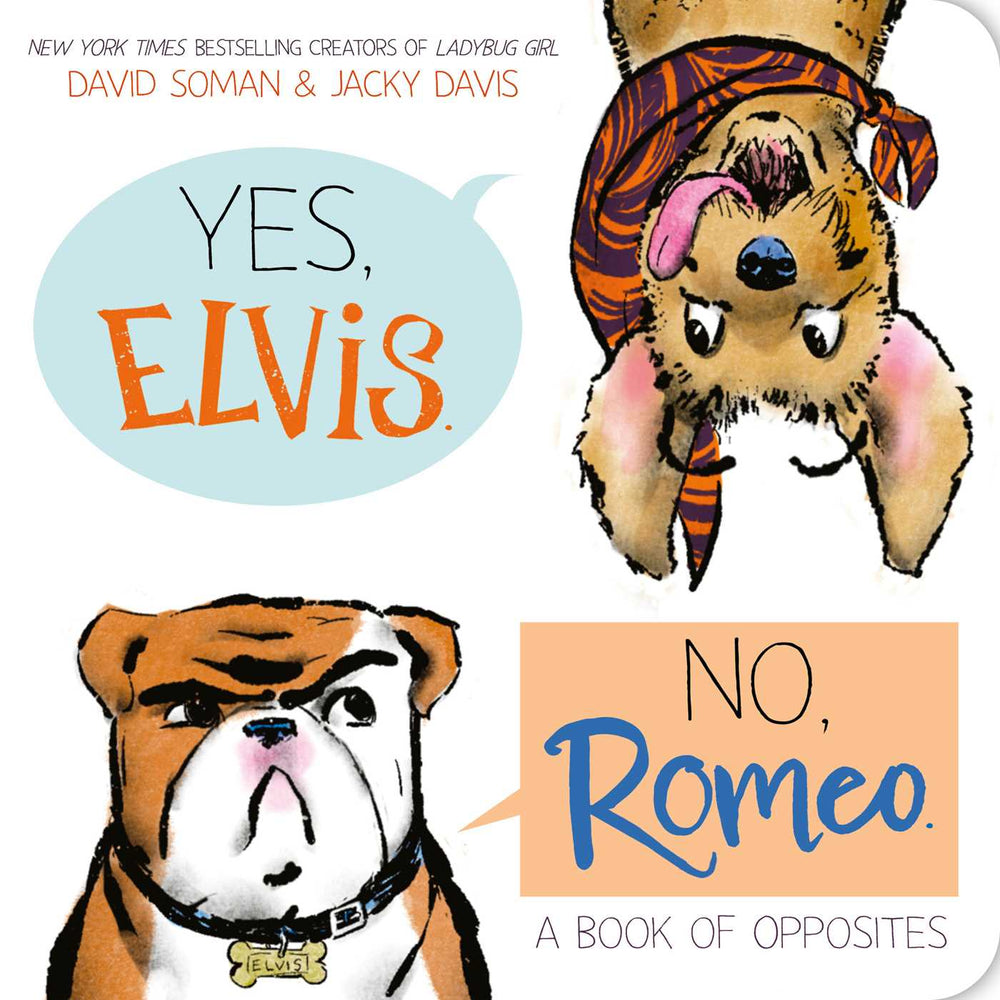 Yes, Elvis. No, Romeo.: A Book of Opposites - Books - Image - Pop Weasel