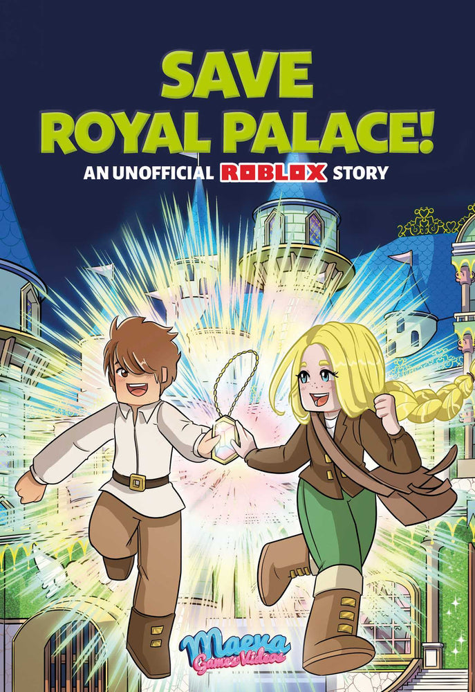 Save Royal Palace!: An Unofficial Roblox Story - Childrens Books - Image - Pop Weasel
