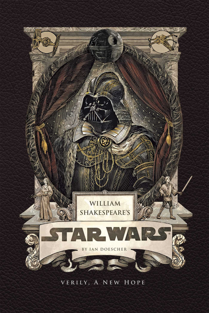William Shakespeare's Star Wars: Verily, A New Hope  image -  - Image - Pop Weasel