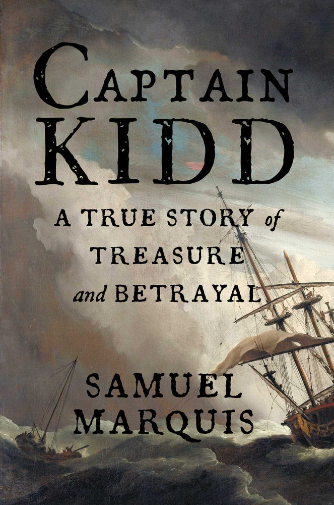 Captain Kidd A True Story of Treasure and Betrayal image - Non-Fiction - Image - Pop Weasel
