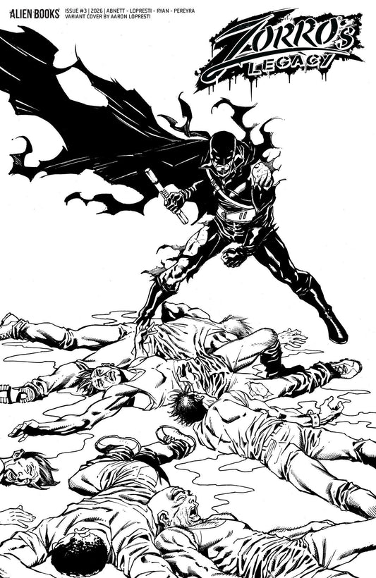 Zorro's Legacy #3 Variant D (Lopresti B&W)