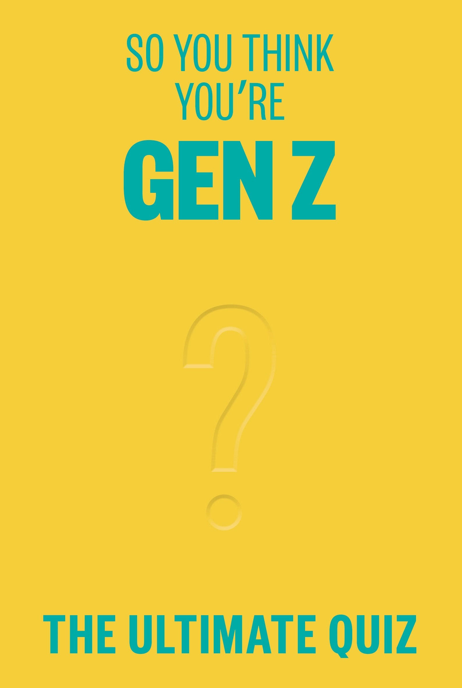 So You Think You’re Gen Z? image