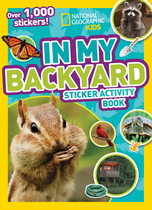 National Geographic Kids In My Backyard Sticker Activity Book image