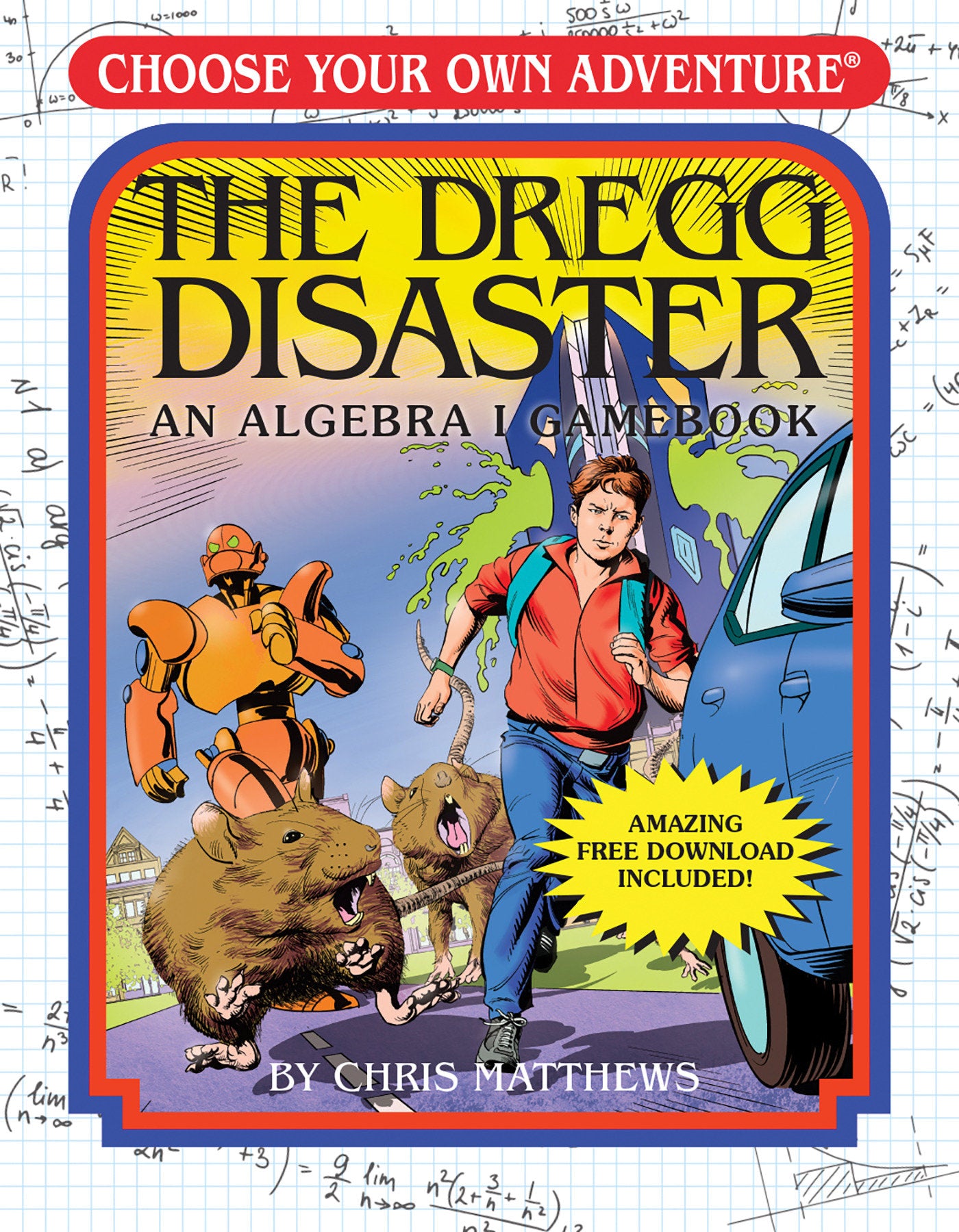 The Dregg Disaster: An Algebra 1 Workbook image
