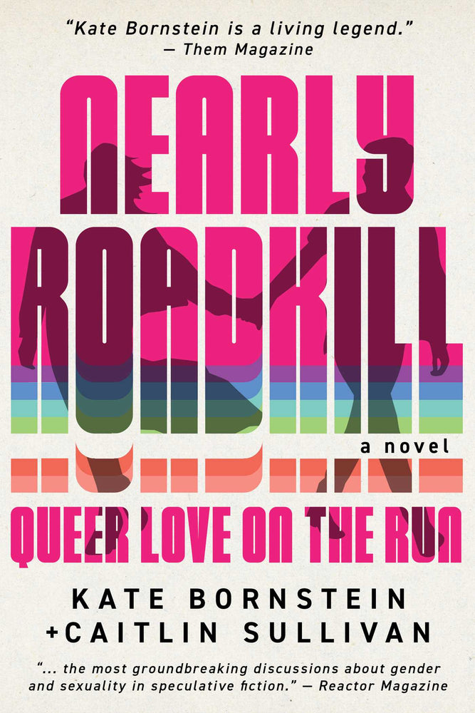 Nearly Roadkill Queer Love on the Run image -  - Image - Pop Weasel