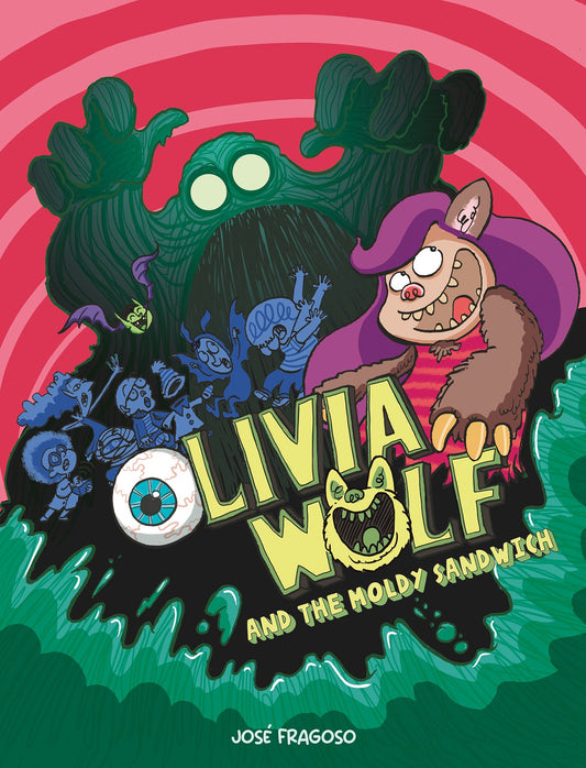 Pop Weasel Image of Olivia Wolf and the Extra Moldy Sandwich