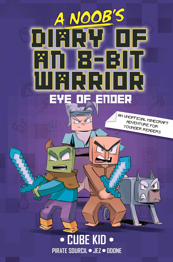 A Noob's Diary Of An 8-Bit Warrior: The Eye Of Ender - Books - Image - Pop Weasel
