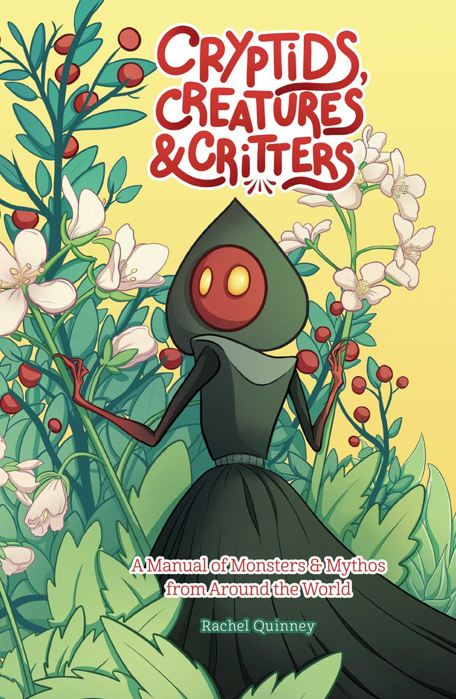Cryptids, Creatures & Critters: A Manual Of Monsters & Mythos From Around The World - Books - Image - Pop Weasel