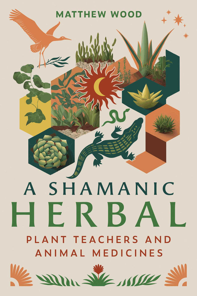 A Shamanic Herbal: Plant Teachers And Animal Medicines - Books - Image - Pop Weasel