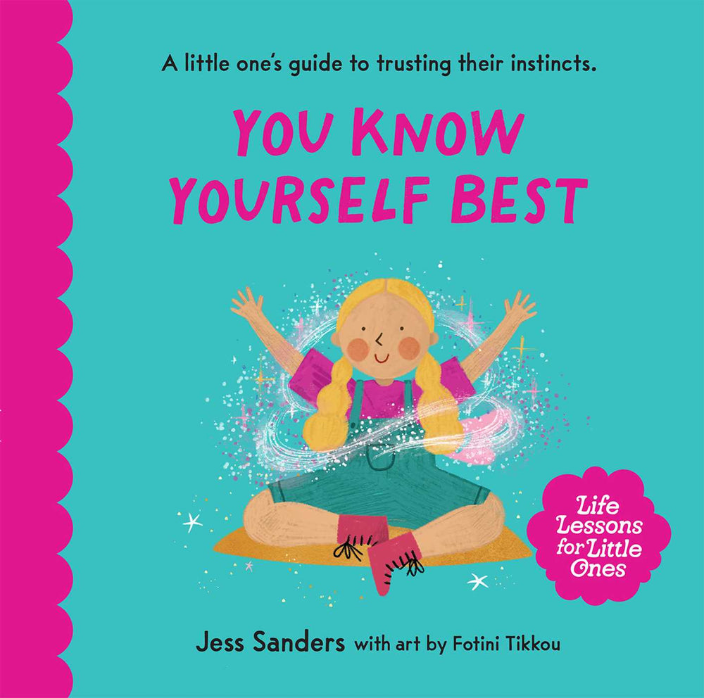 Life Lessons For Little Ones: You Know Yourself Best: A Little One's Guide To Trusting Their Instincts - Books - Image - Pop Weasel