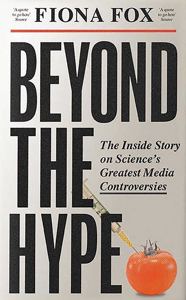 Beyond The Hype: The Inside Story Of Science's Biggest Media Controversies From Climategate To Covid - Books - Image - Pop Weasel