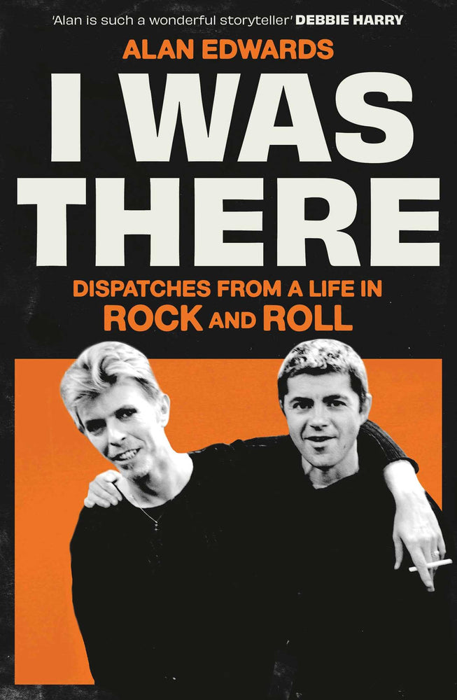 I Was There: Dispatches from a Life in Rock and Roll - Books - Image - Pop Weasel