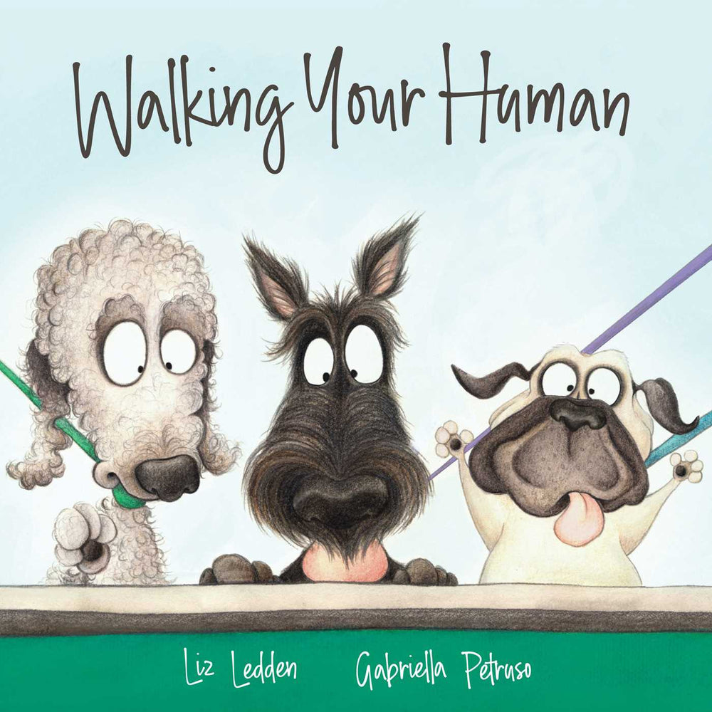 Walking Your Human - Childrens Books - Image - Pop Weasel