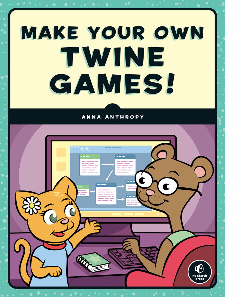 Make Your Own Twine Games! image - Children/Young Adult - Image - Pop Weasel
