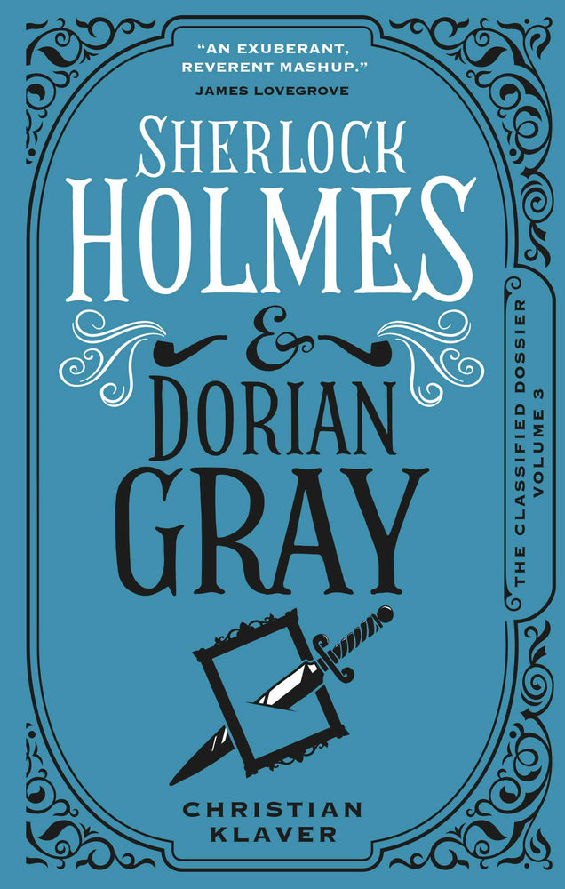 The Classified Dossier - Sherlock Holmes And Dorian Gray - Books - Image - Pop Weasel