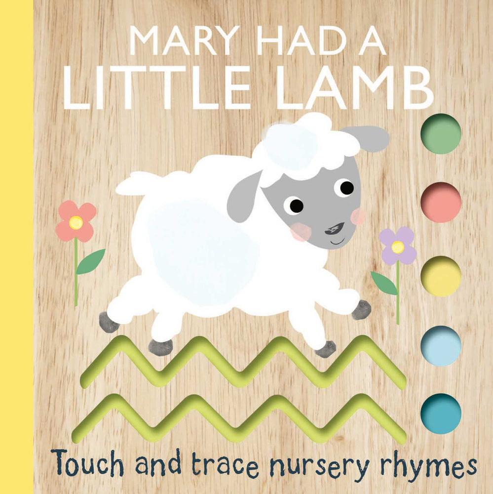 Touch and Trace Nursery Rhymes: Mary Had a Little Lamb (Board Book for Babies and Toddlers 0-2 years old) - Childrens Books - Image - Pop Weasel