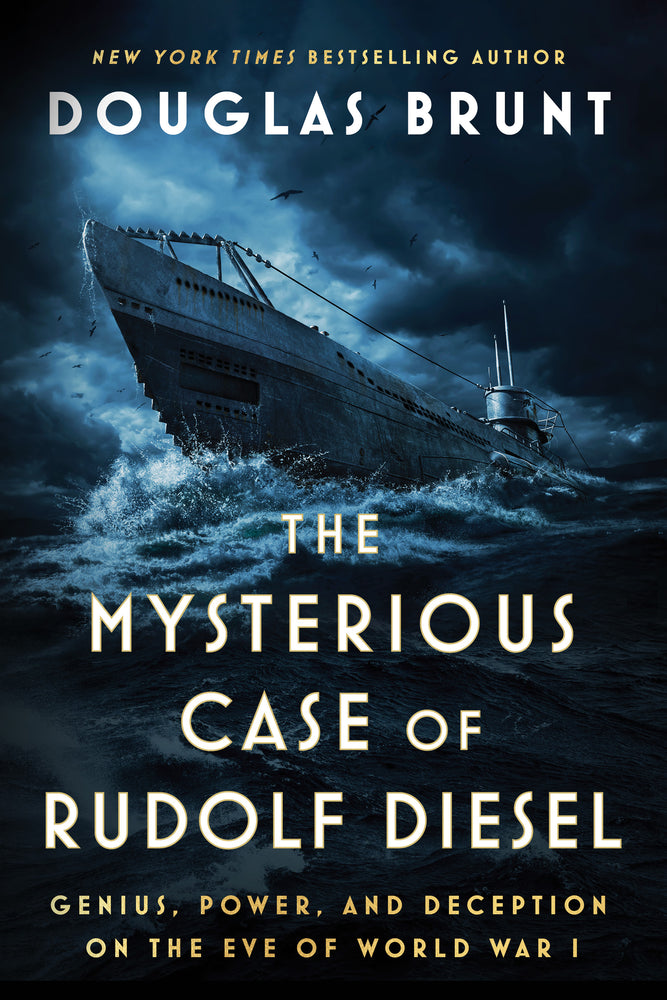 The Mysterious Case of Rudolf Diesel: Genius, Power, and Deception on the Eve of World War I - Books - Image - Pop Weasel